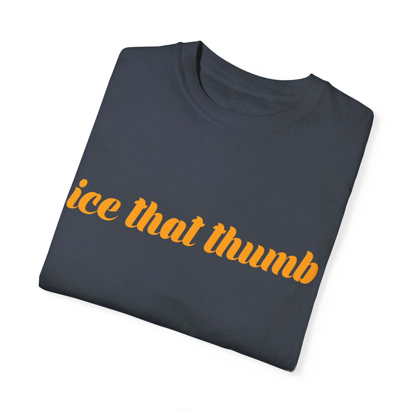 Ice That Thumb DL Tee