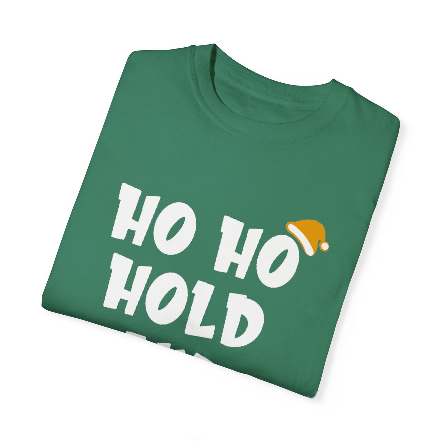 Ho Ho Hold My Beer Tee