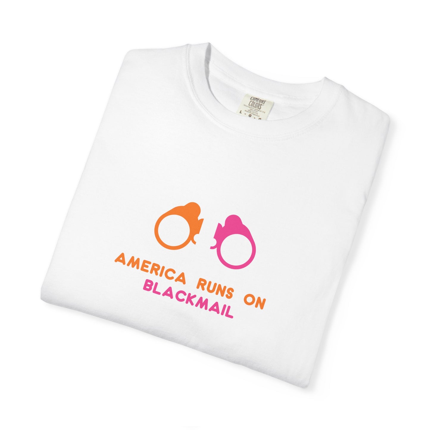 America Runs on Blackmail White Tee