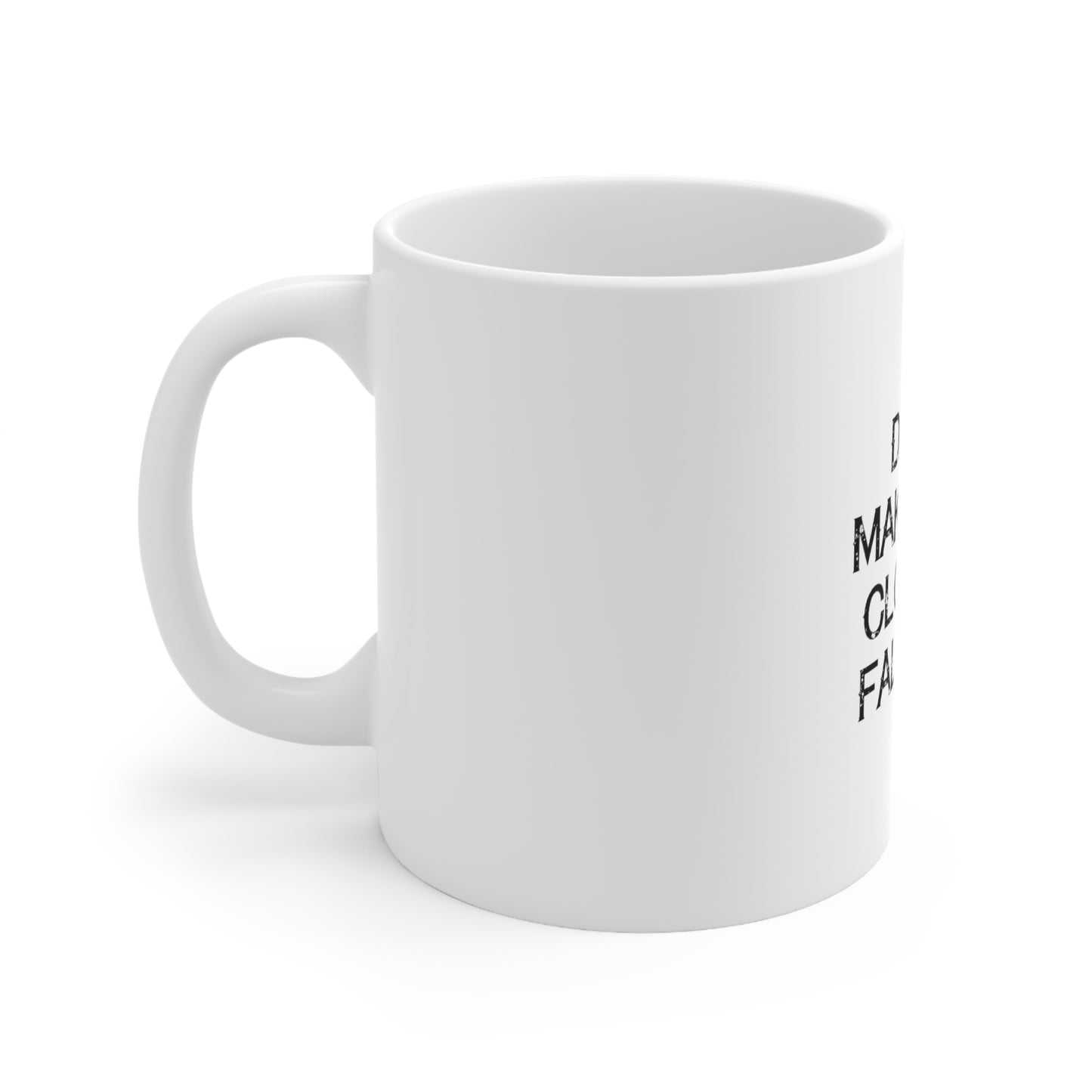 Dairy Makes My Clothes Fall Off Mug