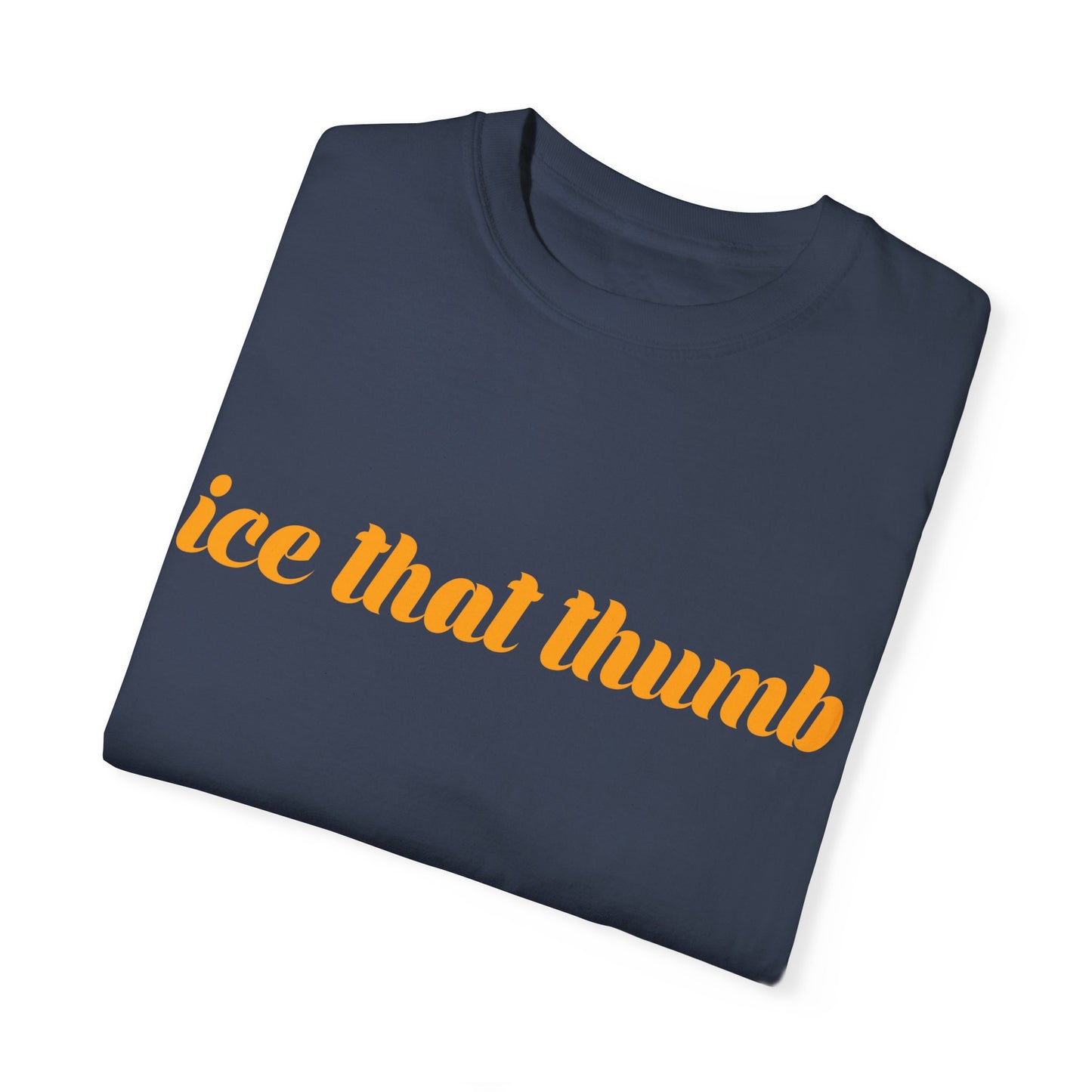 Ice That Thumb DL Tee