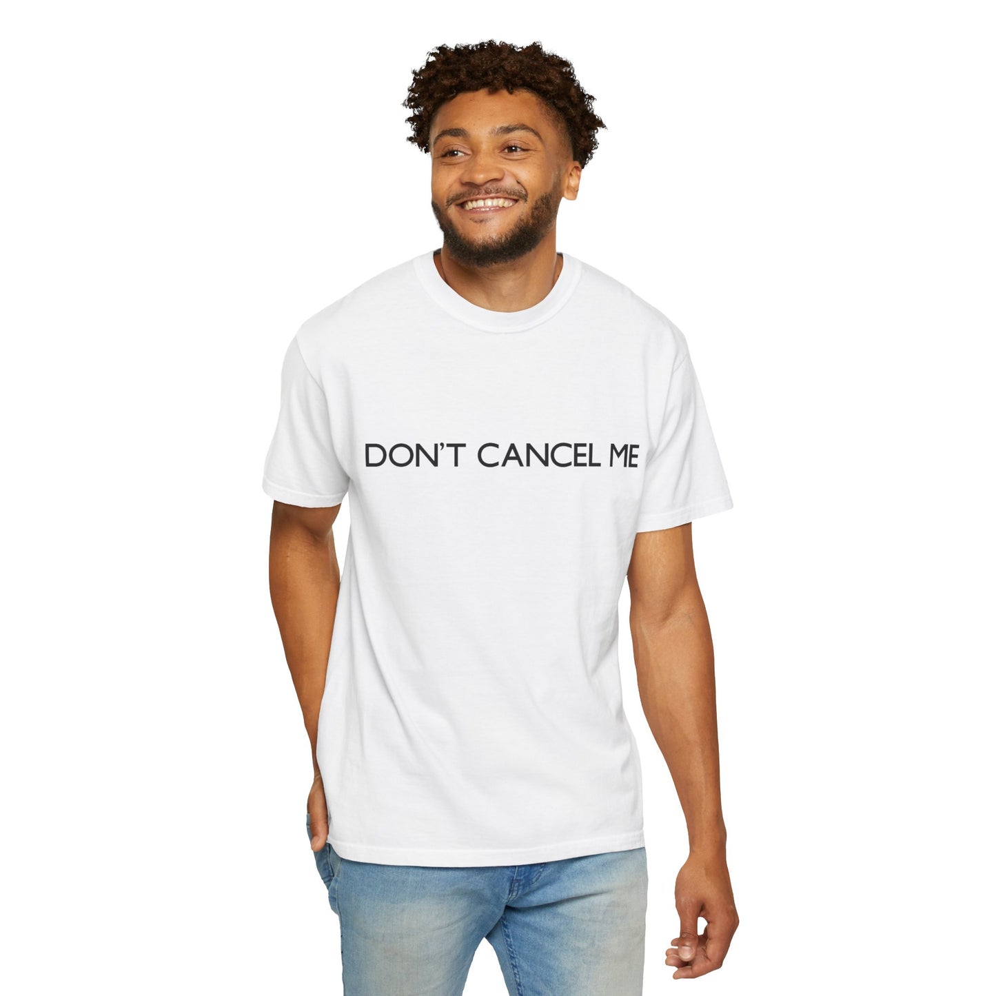 Don't Cancel Me White Tee