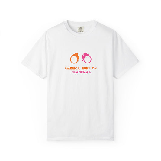 America Runs on Blackmail White Tee