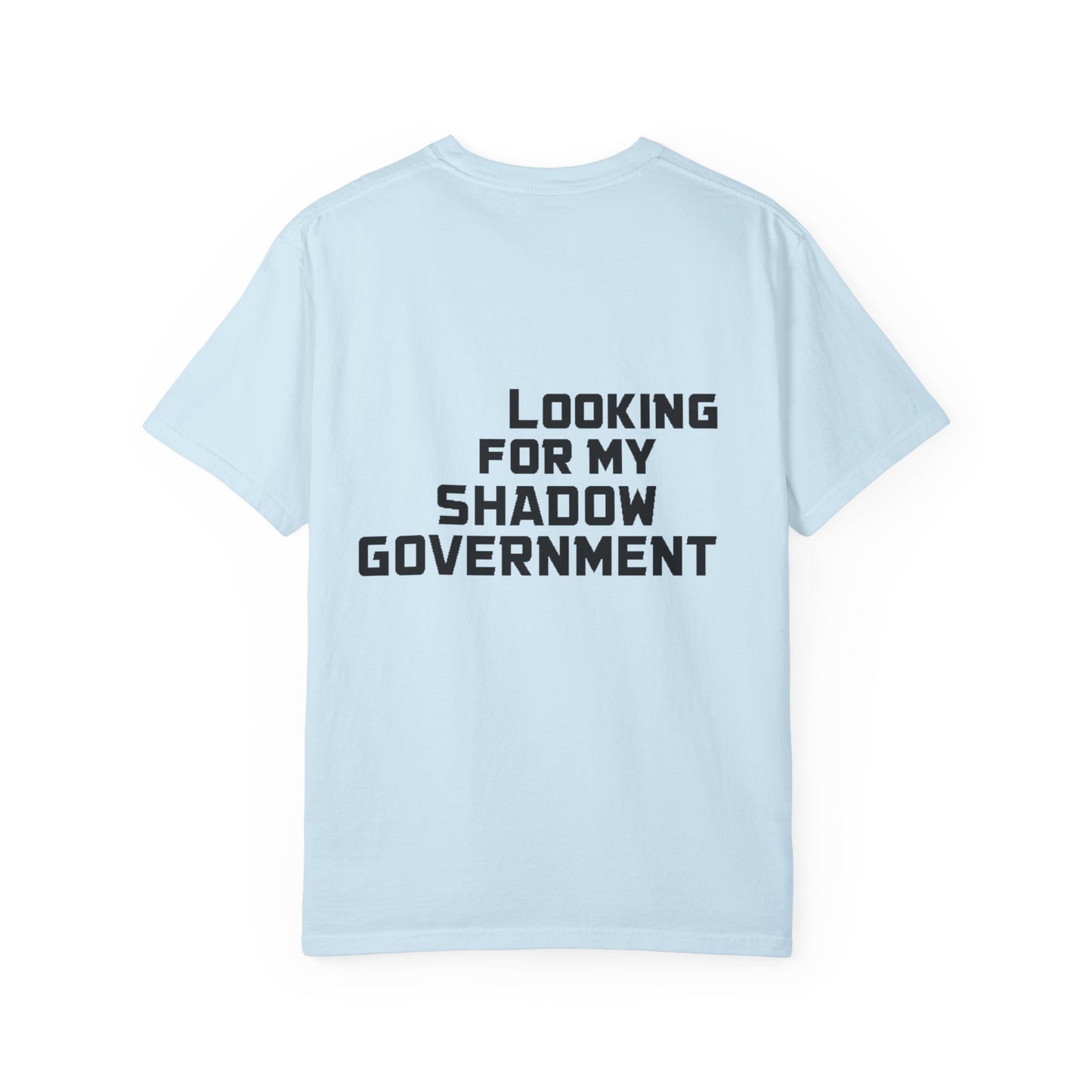 Looking For My Shadow Government Tee