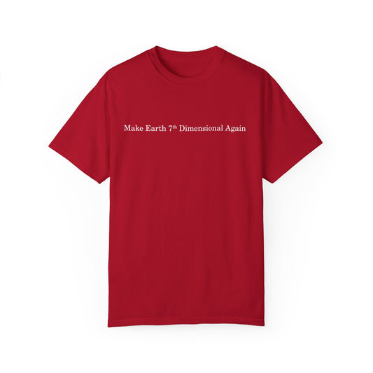 Make Earth 7D Again Red Tee