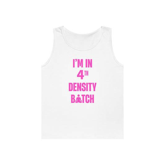 I'm In 4th Density in Pink Tank Top