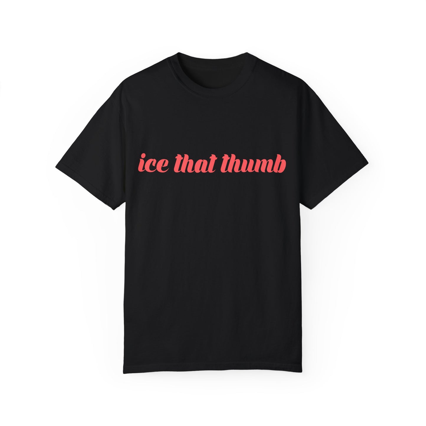 Ice That Thumb Tee