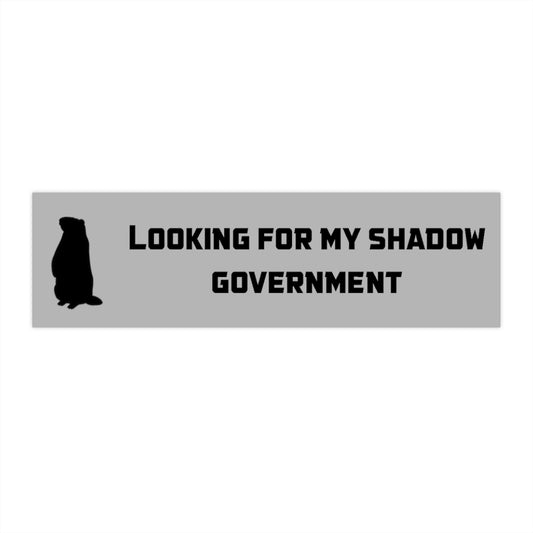 Looking For My Shadow Government Sticker