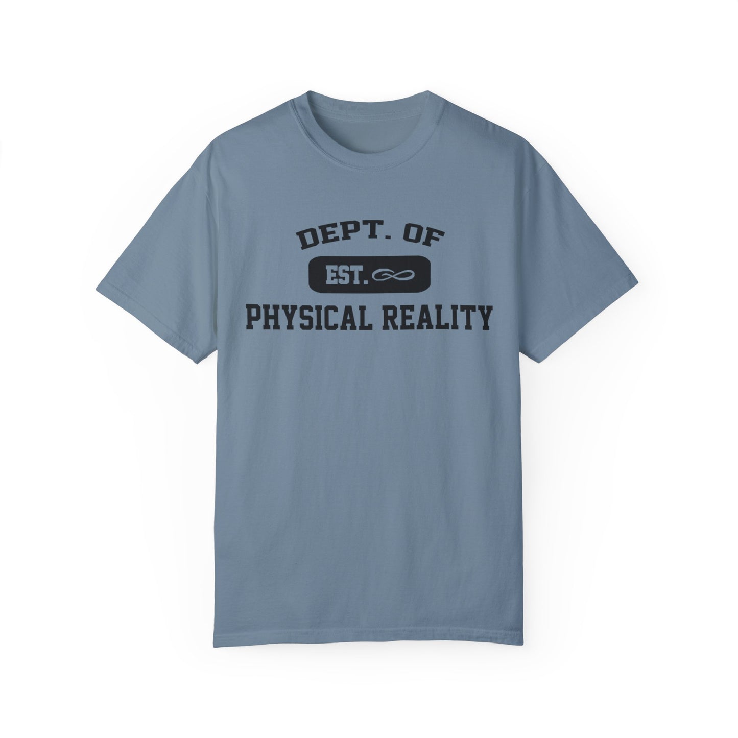 Dept. of Physical Reality Tee