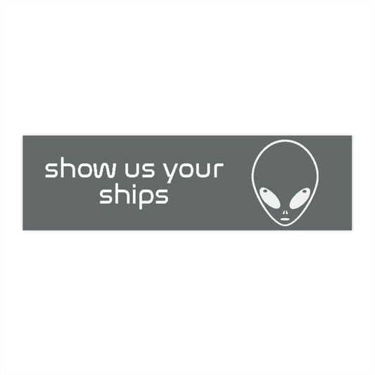 Show Us Your Ships Sticker